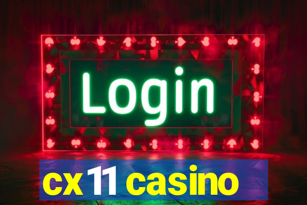 cx11 casino